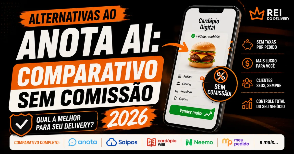 Alternativas ao Anota AI para delivery em 2026
