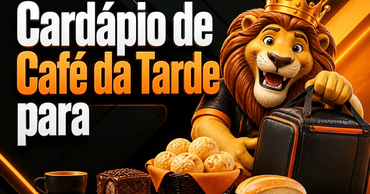 Cardápio de Café da Tarde para