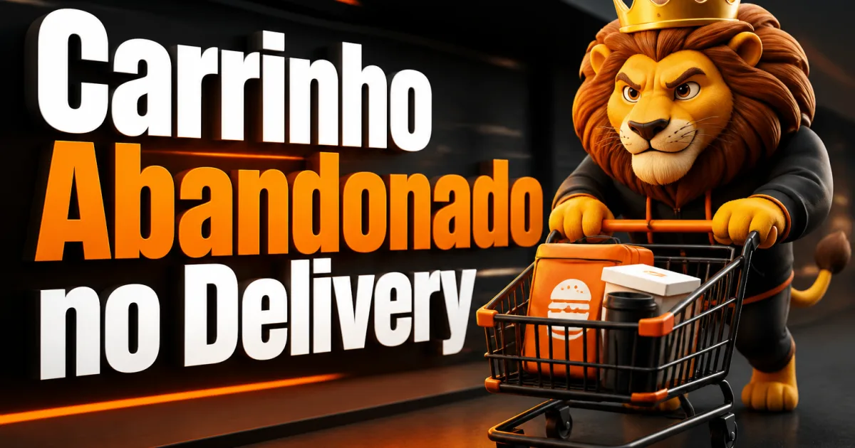 Carrinho Abandonado no Delivery