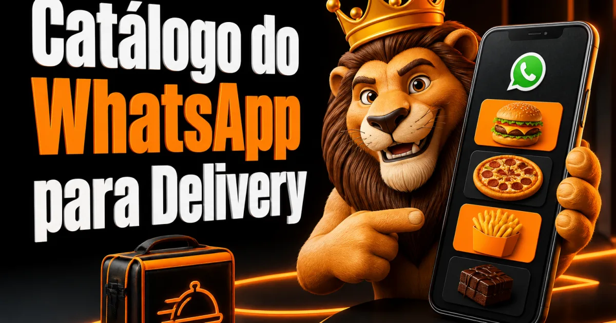 Catálogo do WhatsApp para Delivery