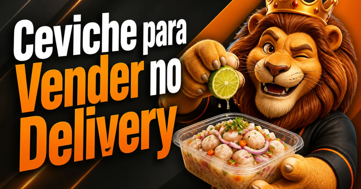 Ceviche para Vender no Delivery