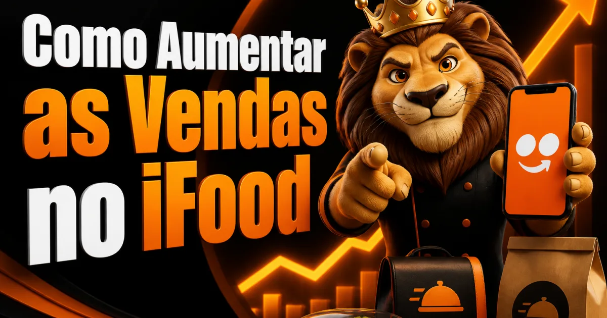 Como Aumentar as Vendas no iFood