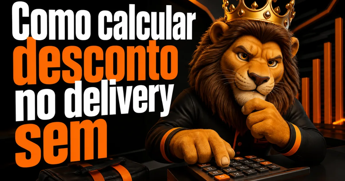 Como calcular desconto no delivery sem ter prejuízo (com fórmula e tabela de teto)