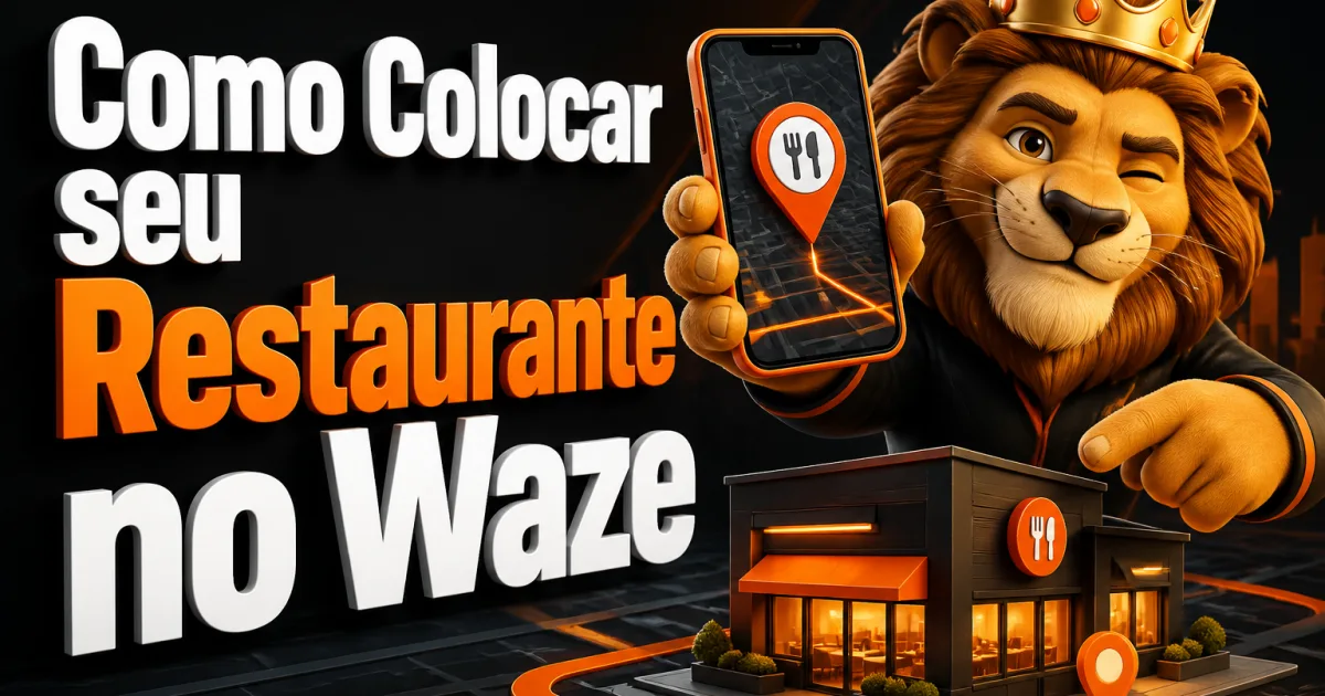 Como Colocar seu Restaurante no Waze