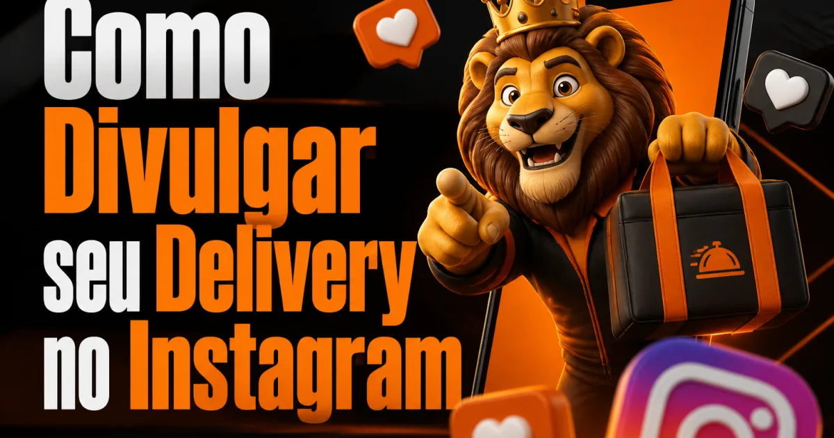 Como Divulgar seu Delivery no Instagram