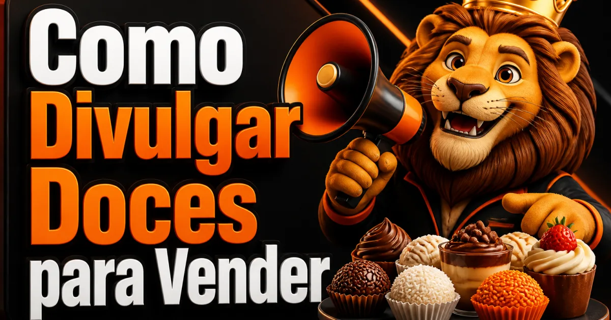 Como Divulgar Doces para Vender