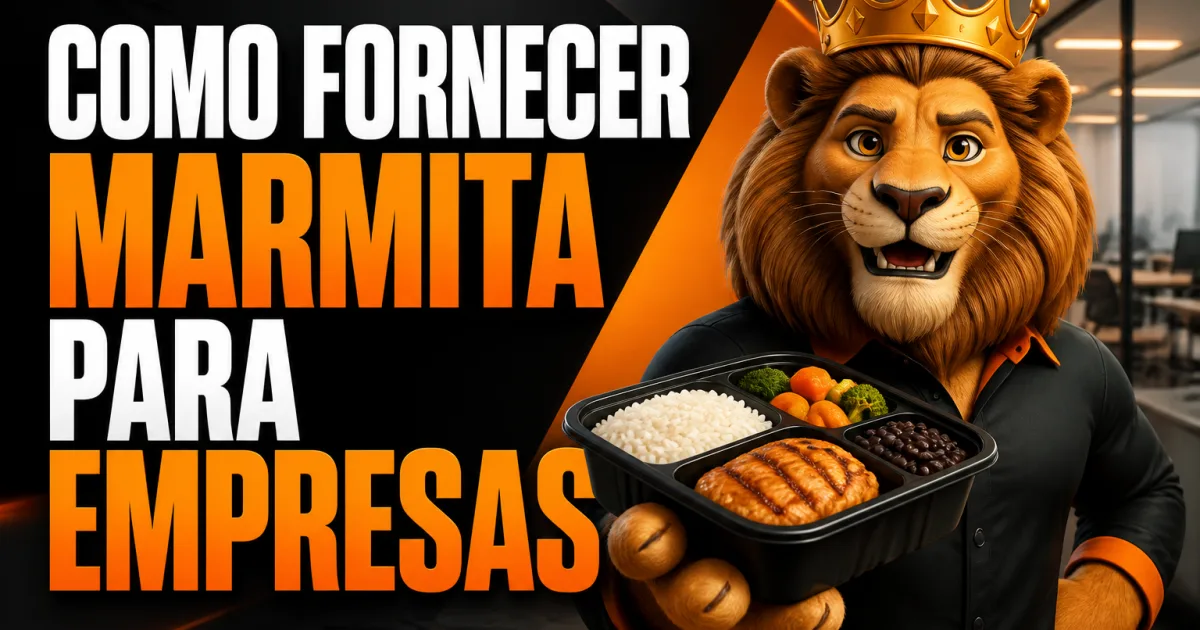 Como Fornecer Marmita para Empresas