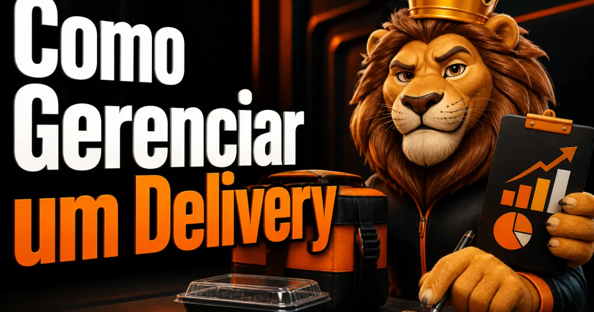Como Gerenciar um Delivery
