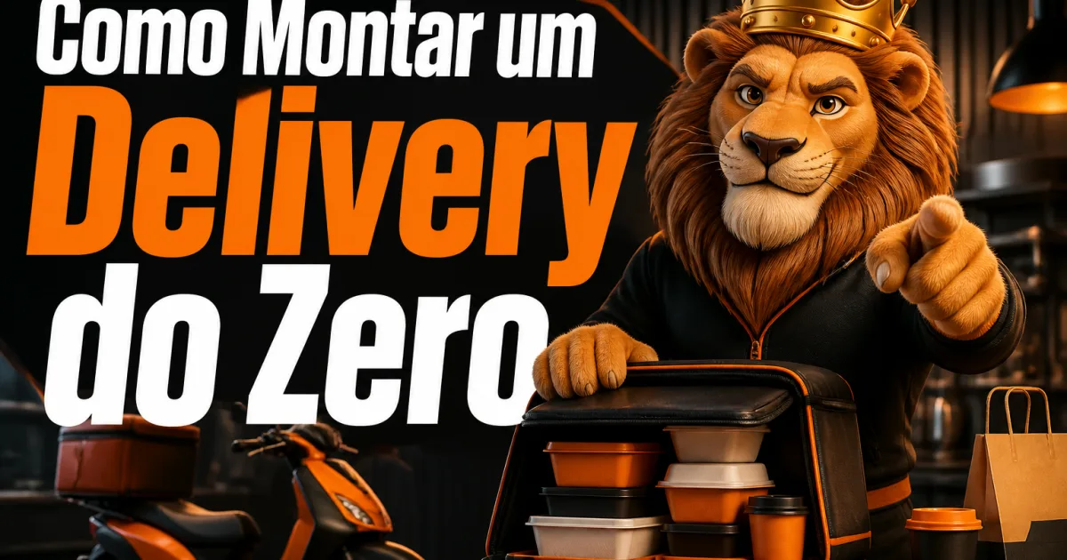 Como Montar um Delivery do Zero