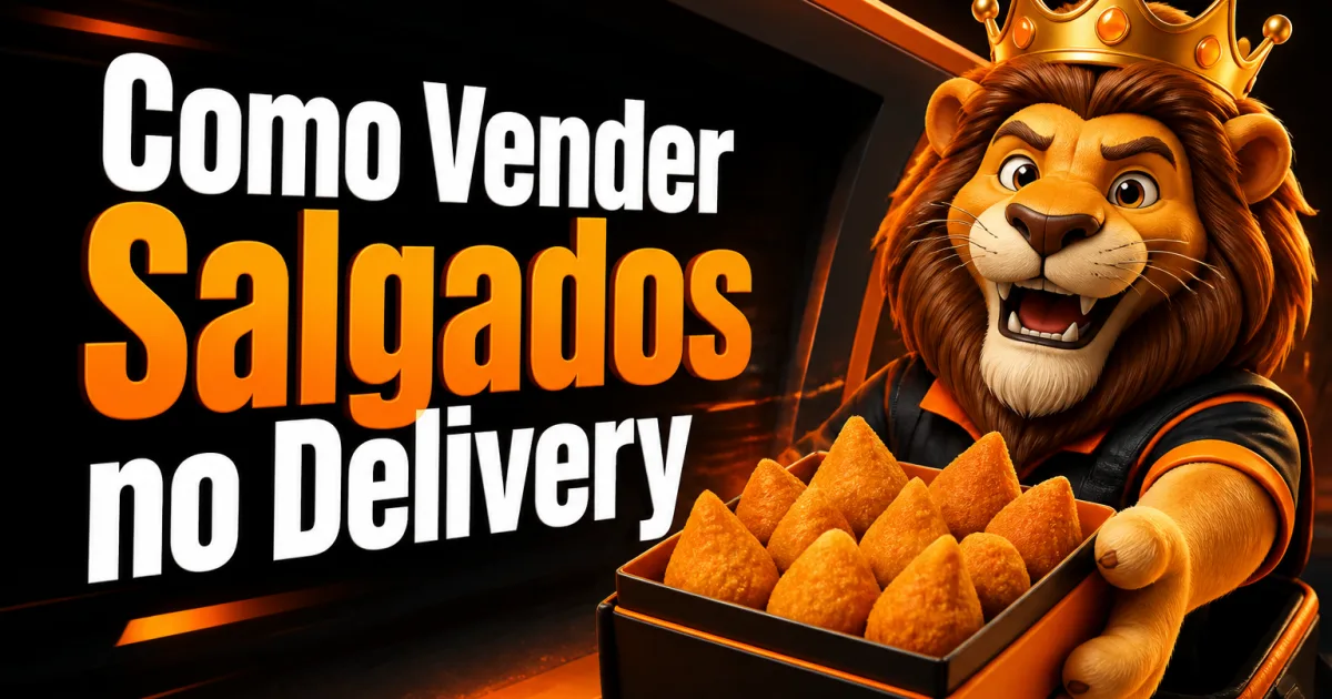 Como Vender Salgados no Delivery