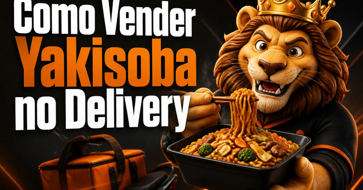 Como Vender Yakisoba no Delivery