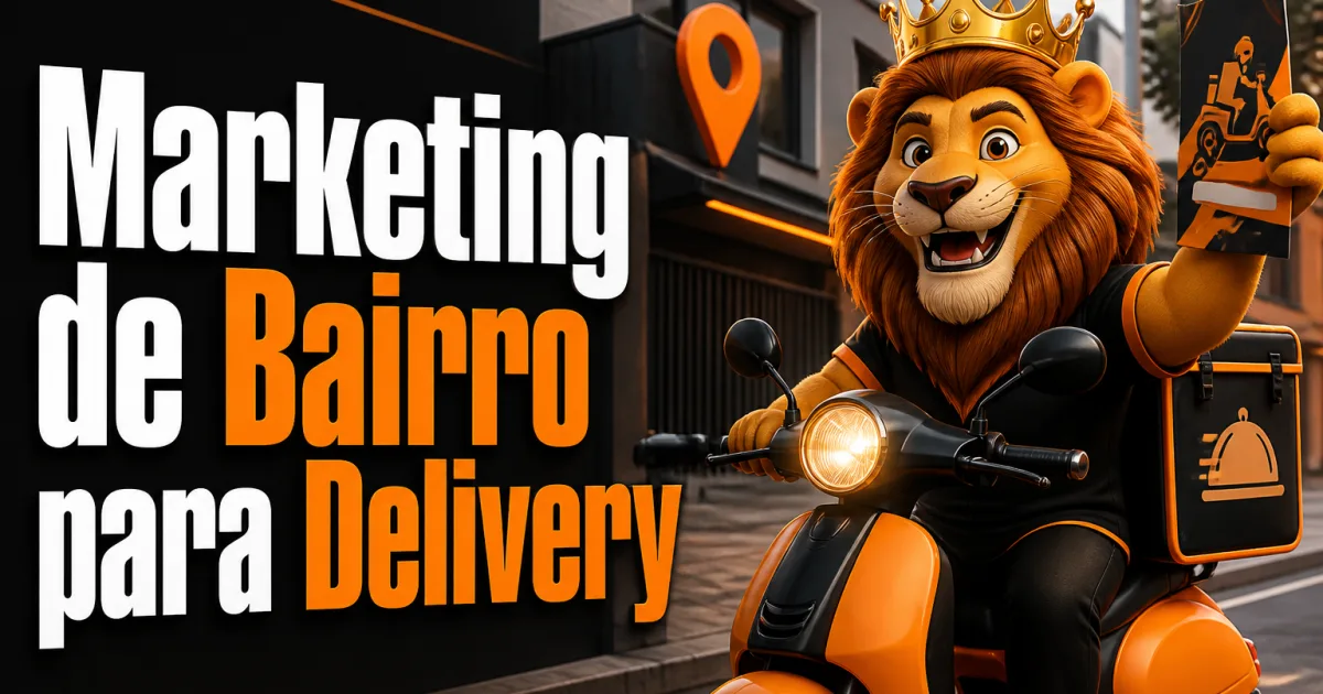 Marketing de Bairro para Delivery