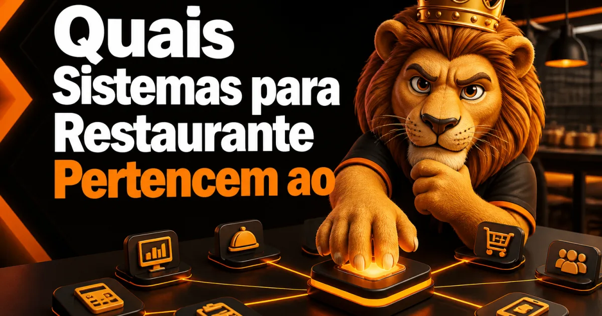 Quais Sistemas para Restaurante Pertencem ao