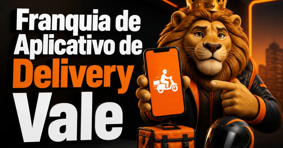 Franquia de Aplicativo de Delivery Vale