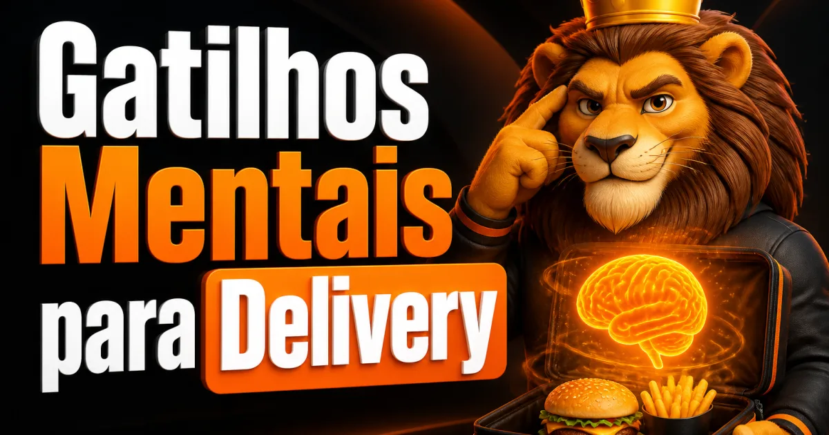 Gatilhos Mentais para Delivery