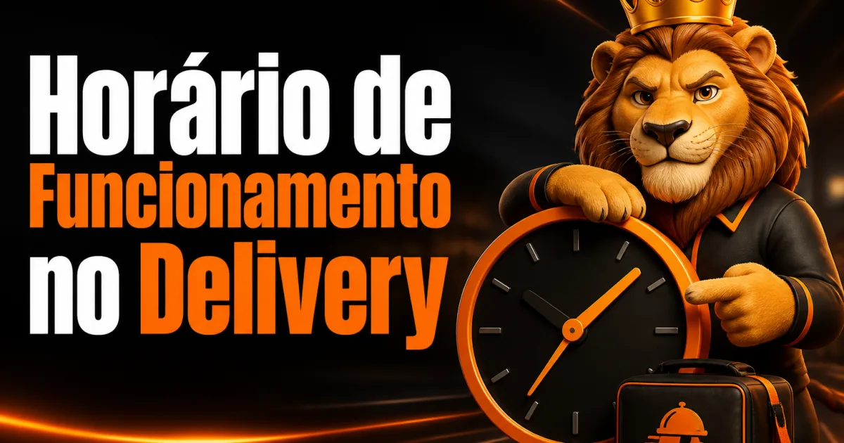 Horário de Funcionamento no Delivery