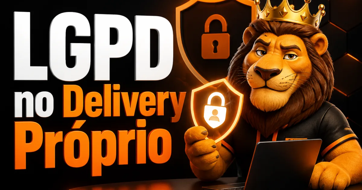 LGPD no Delivery Próprio