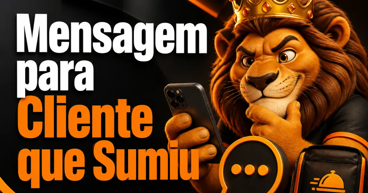 Mensagem para Cliente que Sumiu