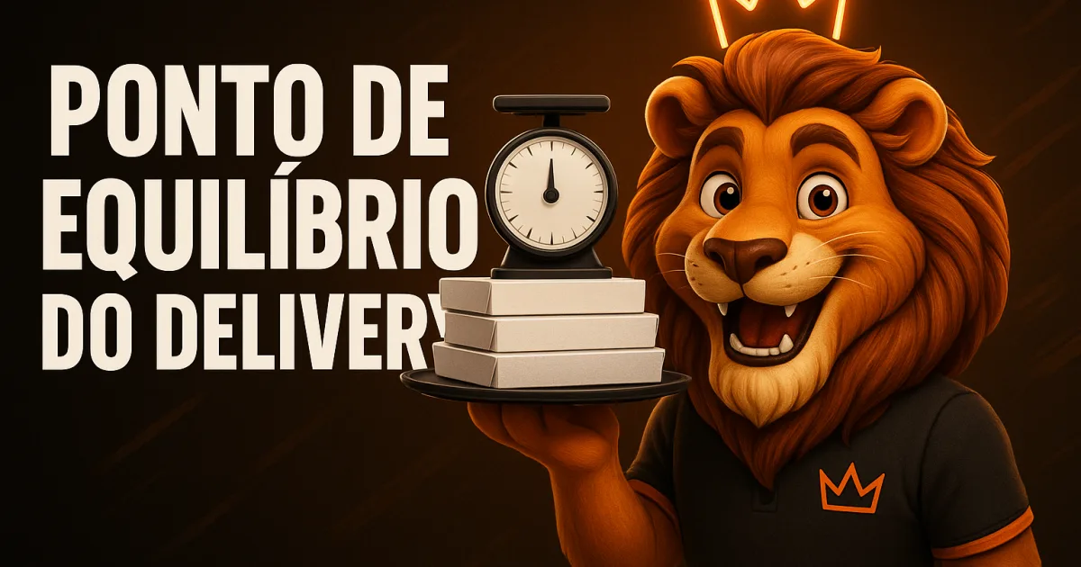 Ponto de Equilíbrio do Delivery