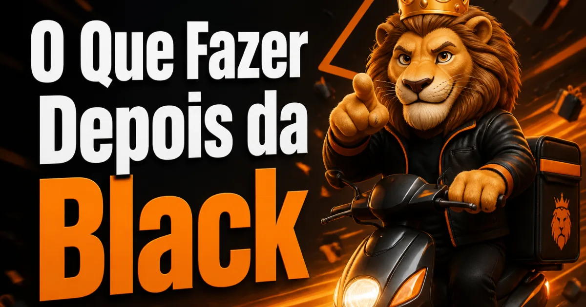 O Que Fazer Depois da Black