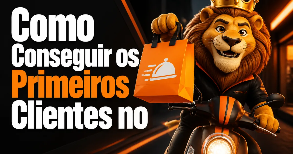 Como Conseguir os Primeiros Clientes no