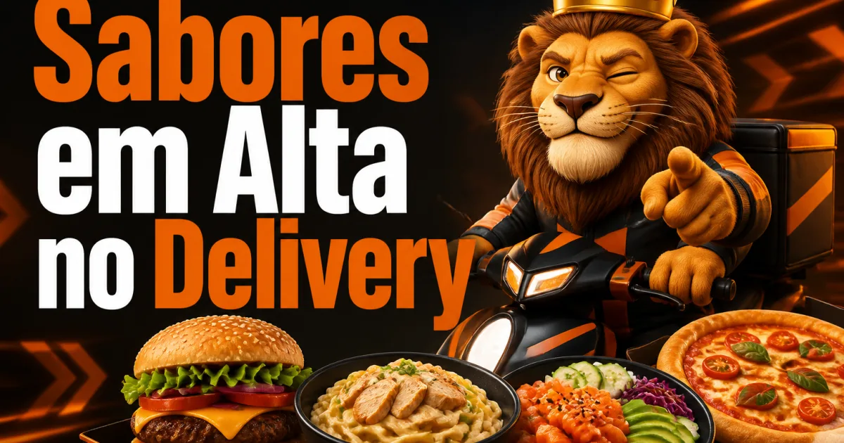 Sabores em Alta no Delivery