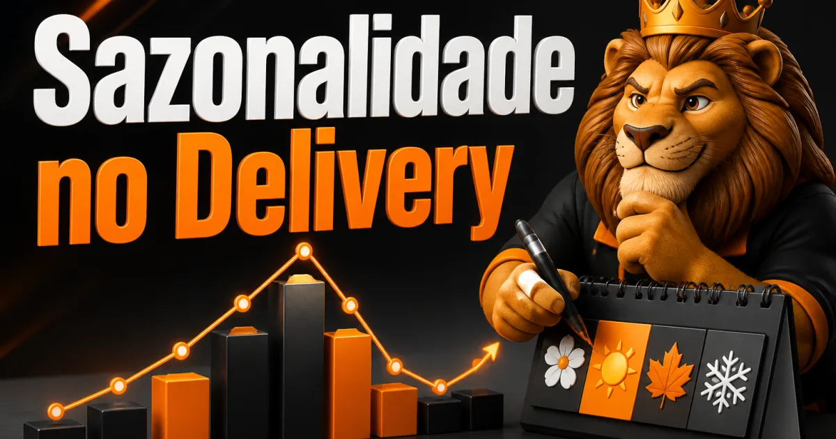 Sazonalidade no Delivery