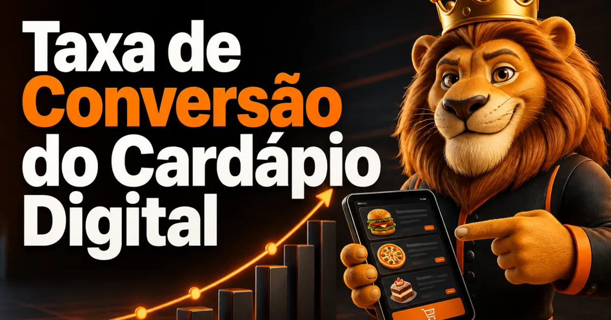 Taxa de Conversão do Cardápio Digital: Quanto é Normal e Como Subir (2026)