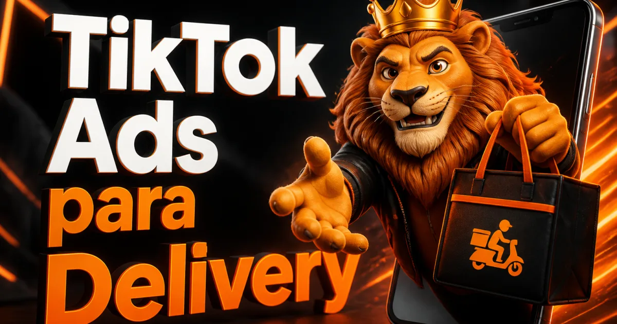 TikTok Ads para Delivery