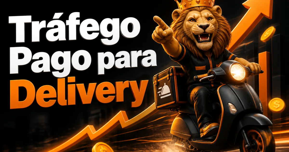 Tráfego Pago para Delivery