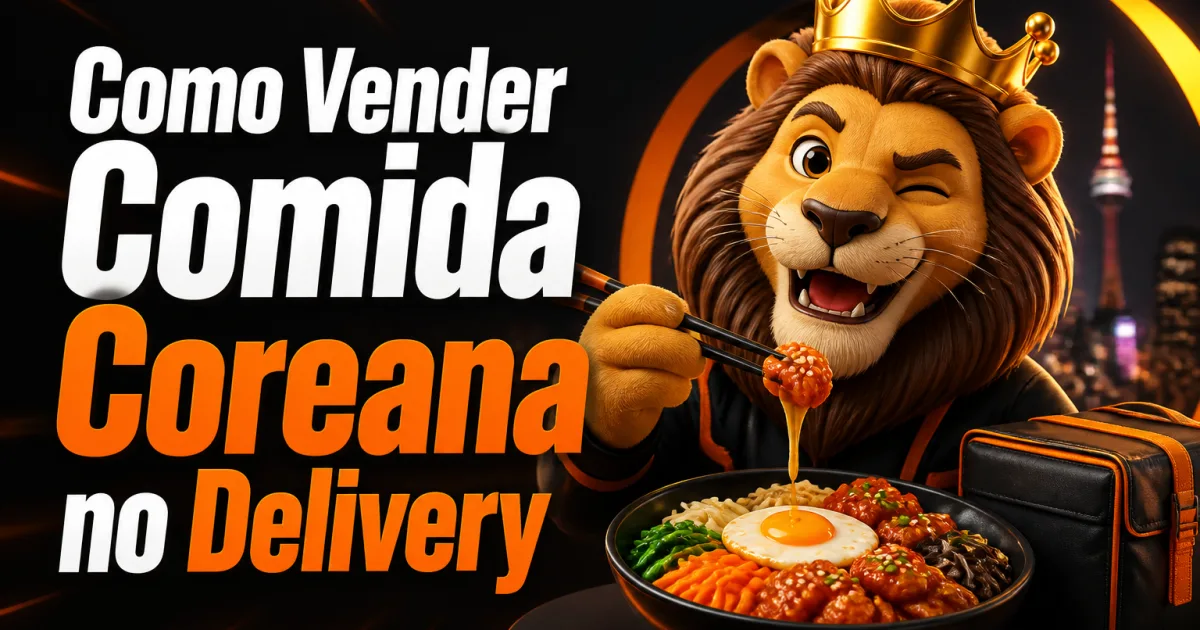 Como Vender Comida Coreana no Delivery
