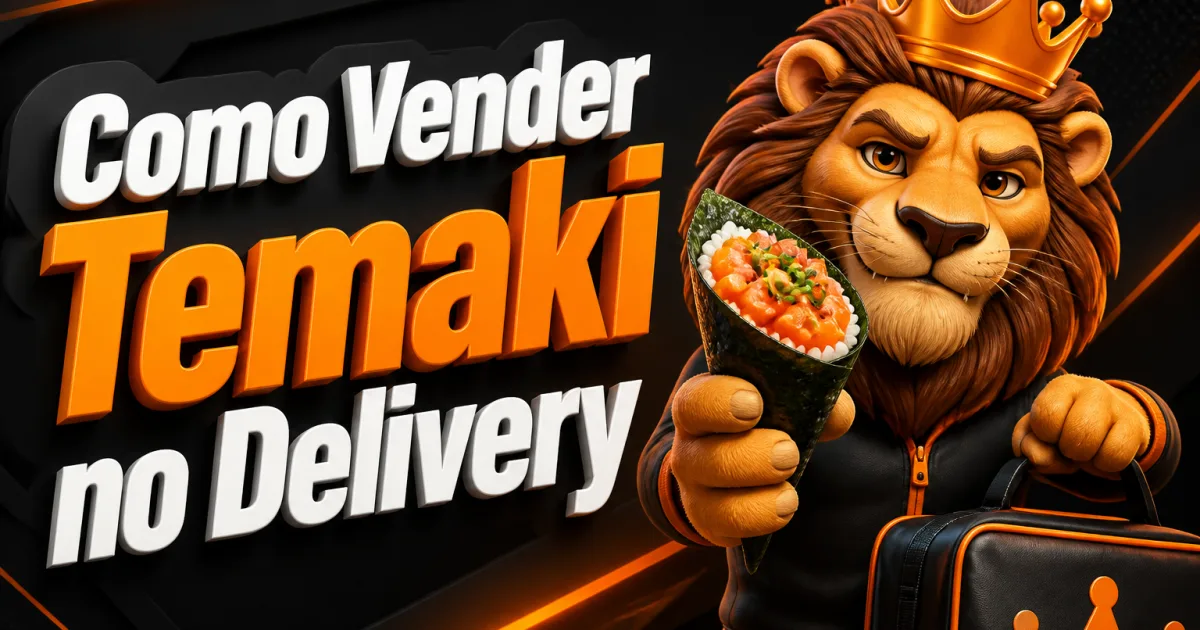 Como Vender Temaki no Delivery